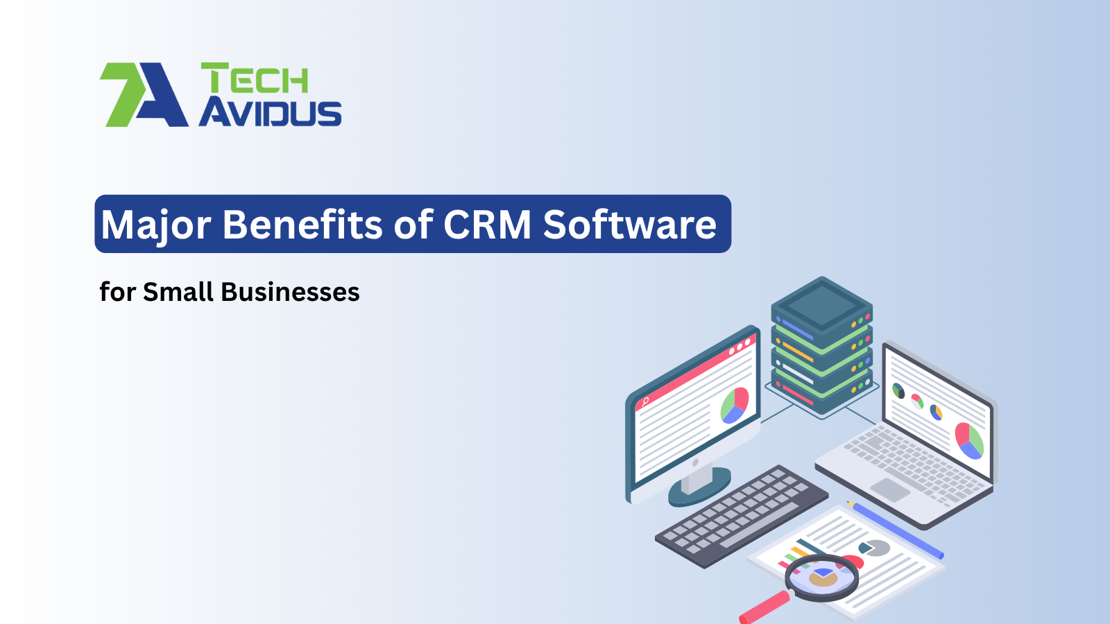 Major Benefits of CRM Software for Small Businesses Diagram